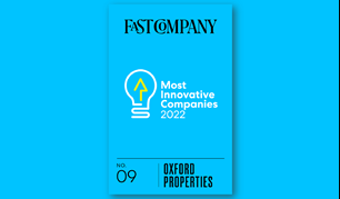 Oxford Properties Named to Fast Company’s Annual List of the World’s  50 Most Innovative Companies for 2022